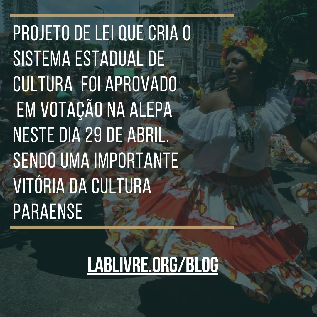 Aprovada a lei do sistema estadual de cultura